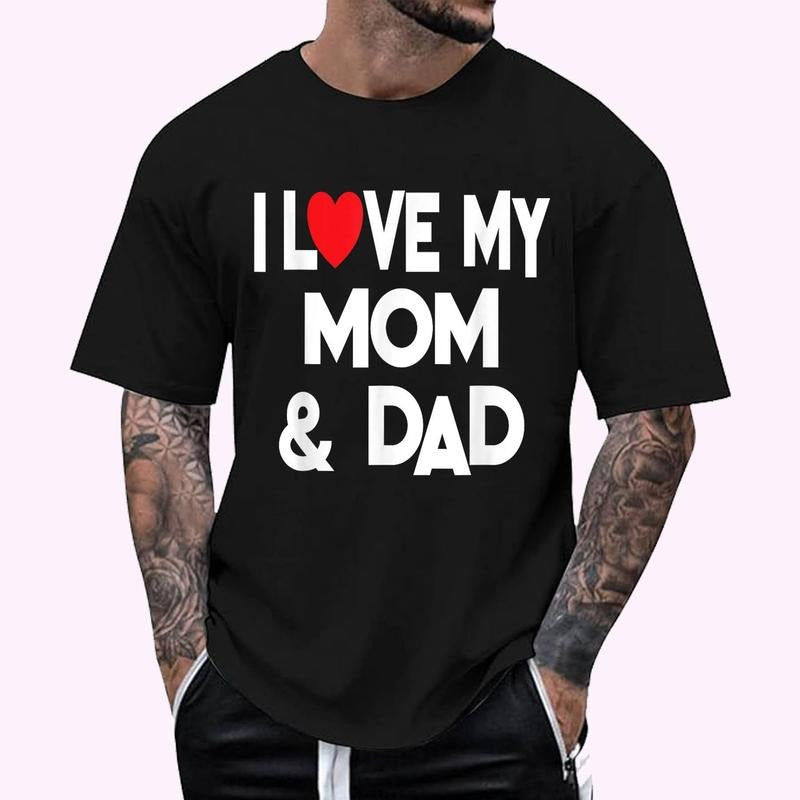 I Love My Mom & Dad Celebrate Family Mother Father Regular Fit Letter Round Neck Casual Short Sleeve Crew Neck Shirt Summer Top Daily Shirt Hoodie Sweatshirt