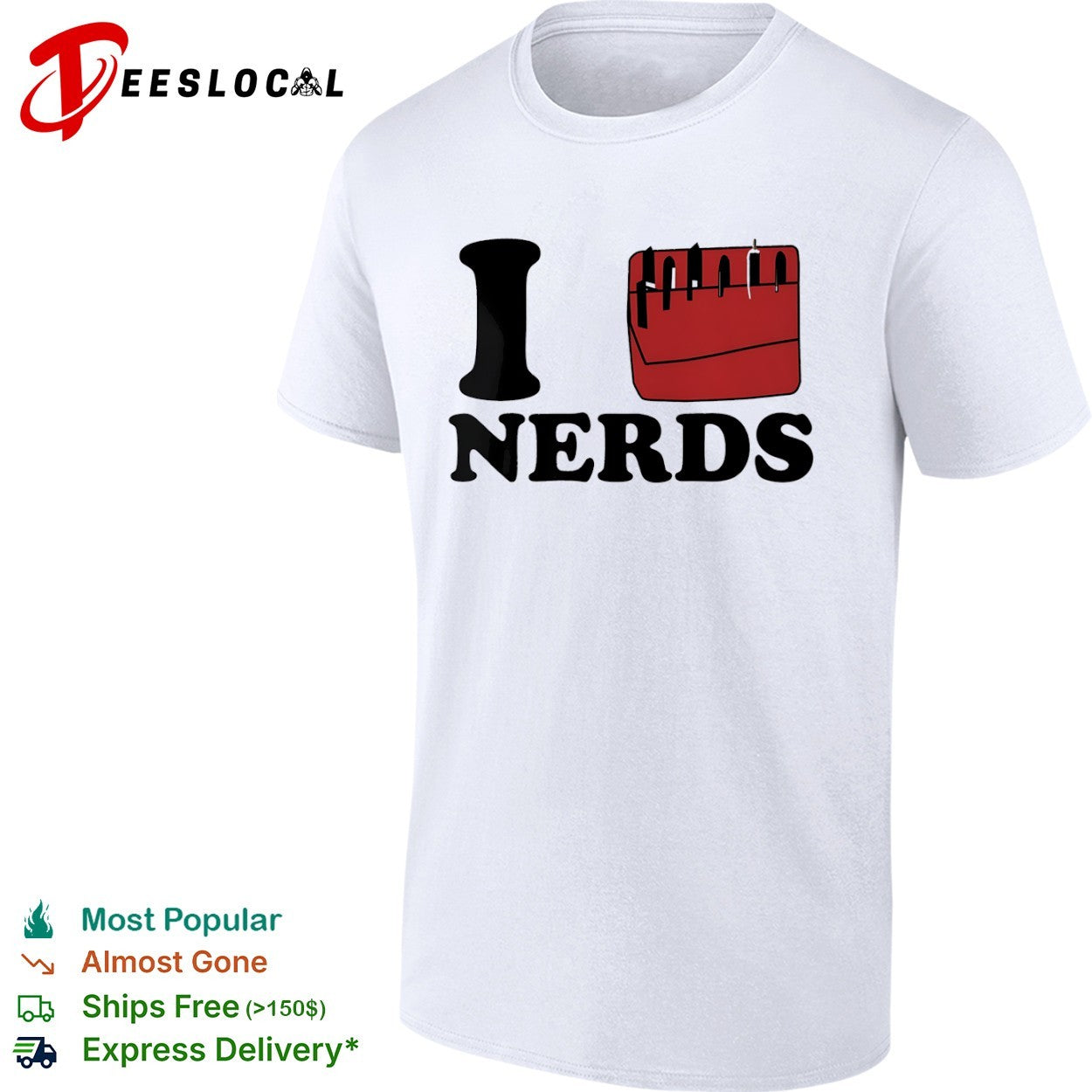 I Love Nerds pocket protector shirt