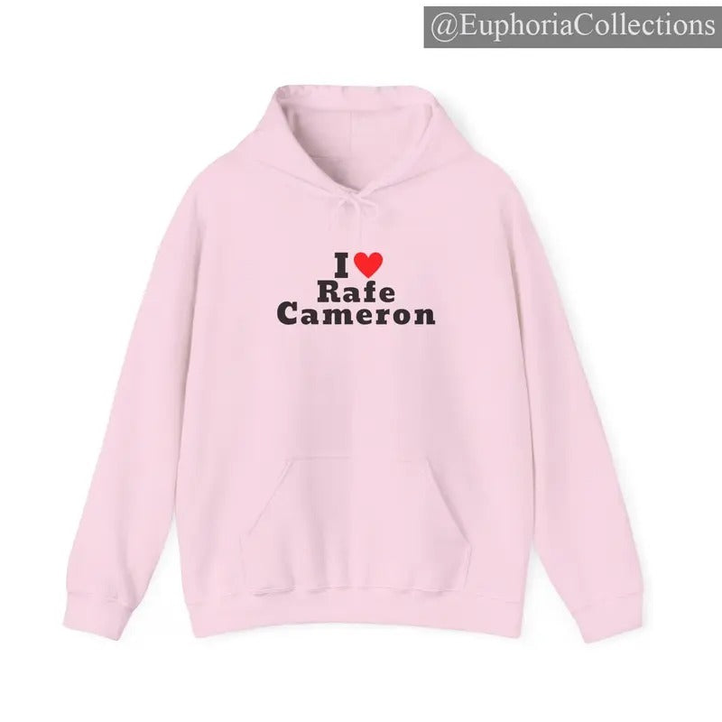 I Love Rafe Cameron, Sweater, Hoodie, T-Shirt, Drew Starkey Movie Cool Indie Streetwear Quote Meme Outfits , Global...