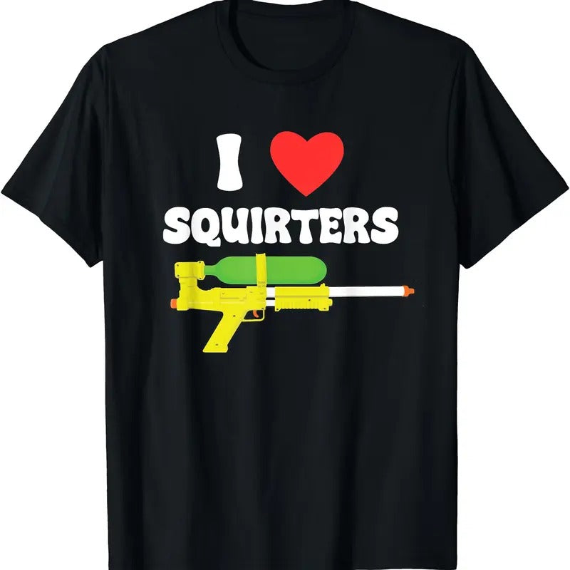 I Love Squirters T-Shirt | Unisex Cotton Tee, Size S-5XL Hoodie, Sweatshirt | PrintMintTees.com