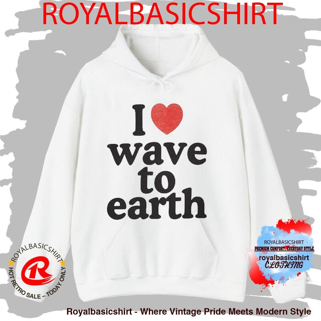 I Love Wave To Earth T-Shirt