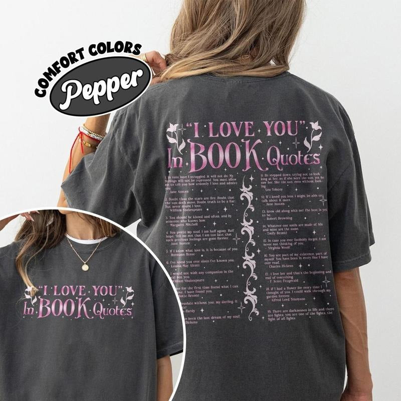 I Love You Book Quotes Comfort Colors Shirt Romantasy Bookish Quote Shirt Book Lover Reader Ready Fabric Fitted Shirt Hoodie Sweatshirt