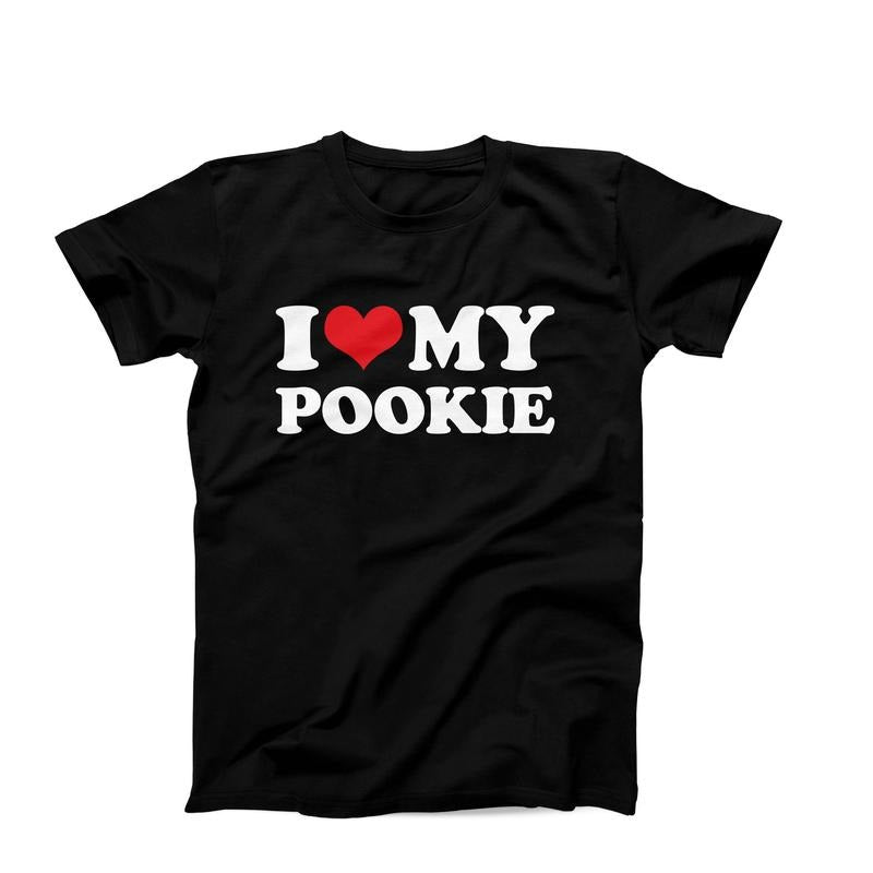 I My Love Pookie Shirt, I Heart My Pookie Shirt, Funny I Love Shirt, Pookie Tee, Cute I Love Gift Idea, Classic Unisex...