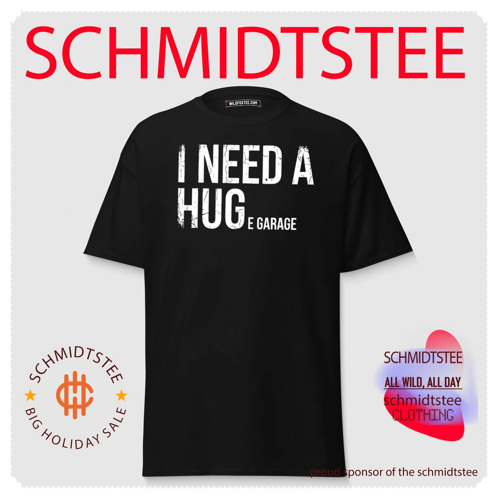 I Need A Huge Garage Mechanic Car Enthusiast shirt