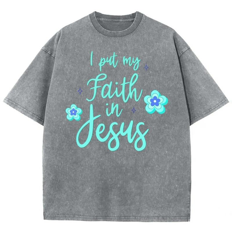 I Put My Faith In Jesus Unisex Washed T-Shirt, Christian Tshirts, Christian Jesus  t shirts, Vintage 90s Graphic Tee Gift...