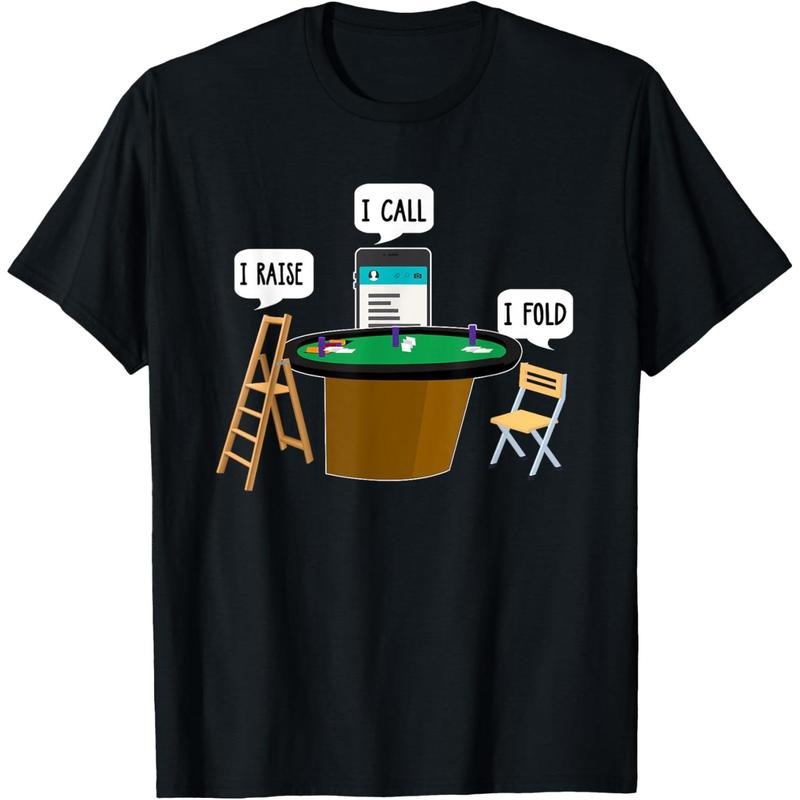I Raise I Call I Fold Funny Poker Player T-Shirt made in usa Hoodie Sweatshirt | PrintMintTees.com