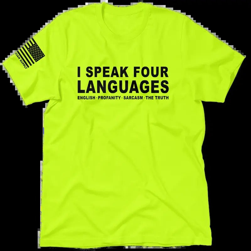 I Speak Four Languages Safety Yellow Hi Vis (SM 5XL) Menswear Funny Sarcastic Top Shirt Short Sleeve T-Shirts, Hoodie, Sweatshirt