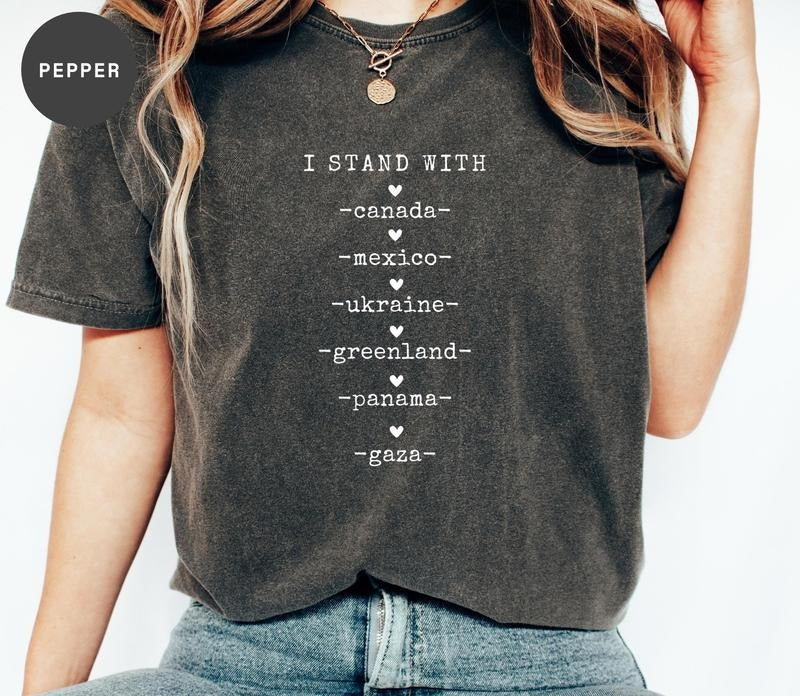I Stand With Canada Greenland Mexico Panama Gaza Ukraine Comfort Color Shirt, Anti Jump Sweatshirt, Anti Mvsk Graphic...