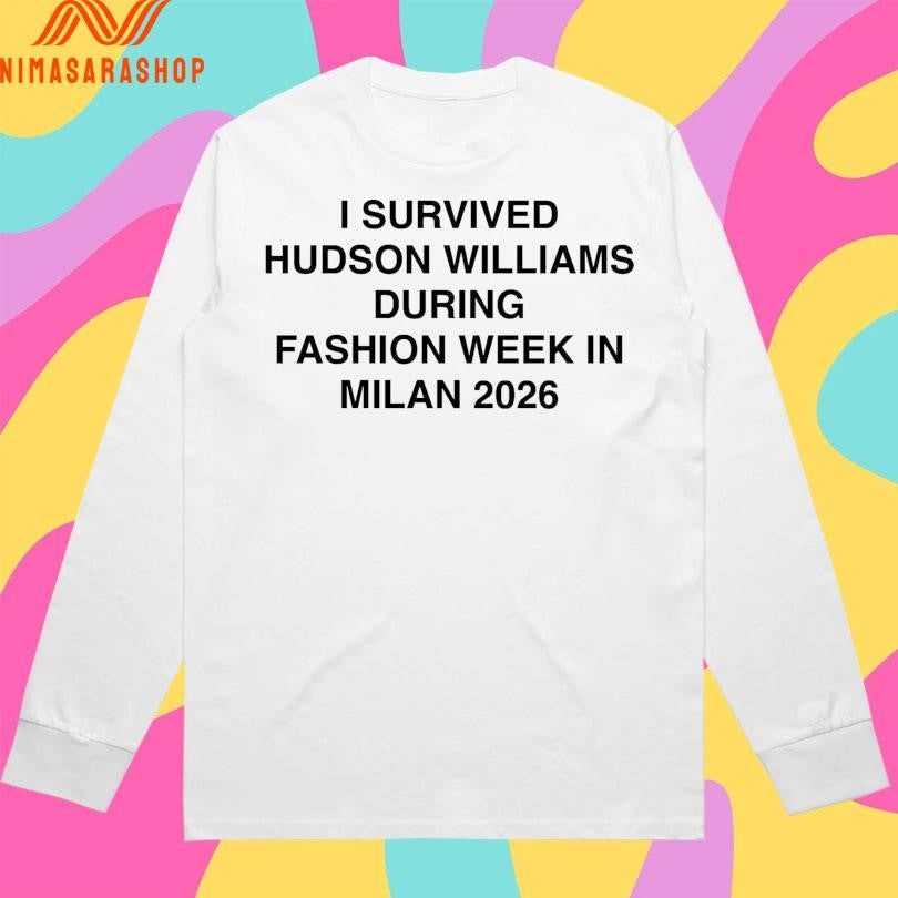 I Survived Hudson Williams During Fashion Week In Milan 2026 Shirts