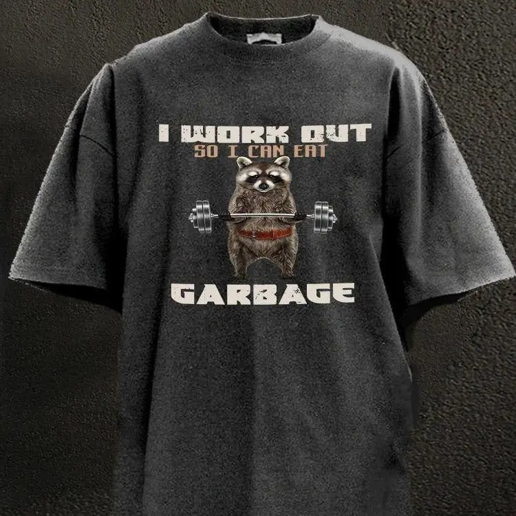 I WORK OUT SO I CAN EAT GARBAGE GYM SHIRT Him Motivated Gym Fitness Workout Enthusiasts Weightlifters Bodybuilding Shirt Pump Cover Gym T-Shirts, Hoodie, Sweatshirt
