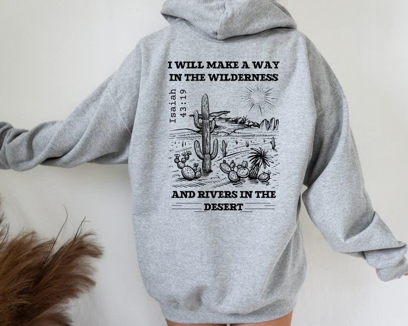 I Will Make a Way In the Wilderness Sweatshirt,Christian Hoodie, Bible Verse Hoodie,Religious Shirt,Christian  T-shirt,...