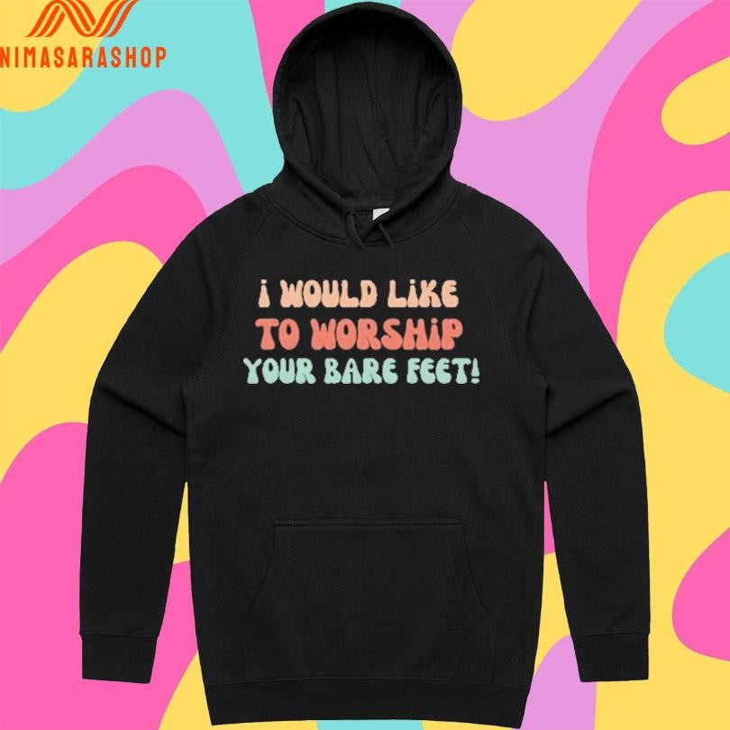 I Would Like To Worship Your Bare Feet Retro Shirts