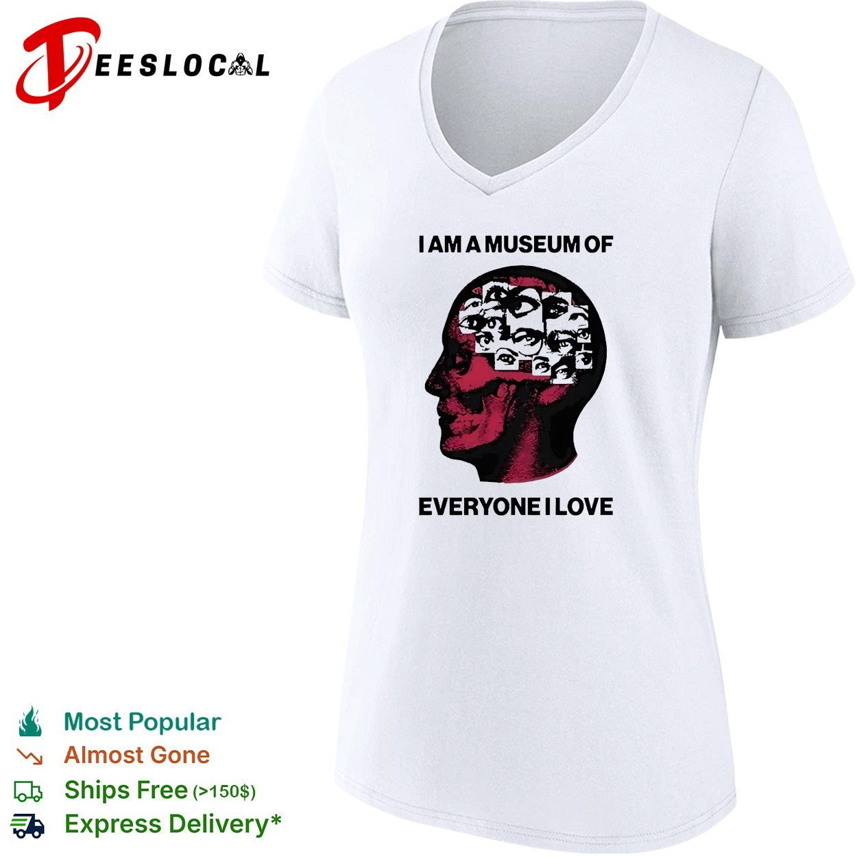 I am a museum of everyone I love shirt