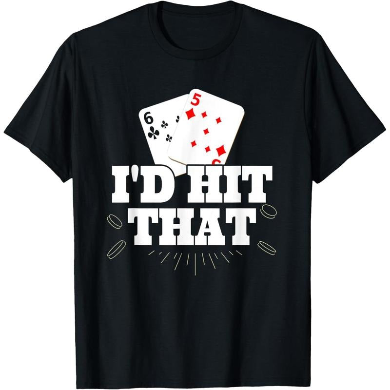 I'd Hit That Funny Gambling Lucky Blackjack Poker T-Shirt made in usa Hoodie Sweatshirt | PrintMintTees.com