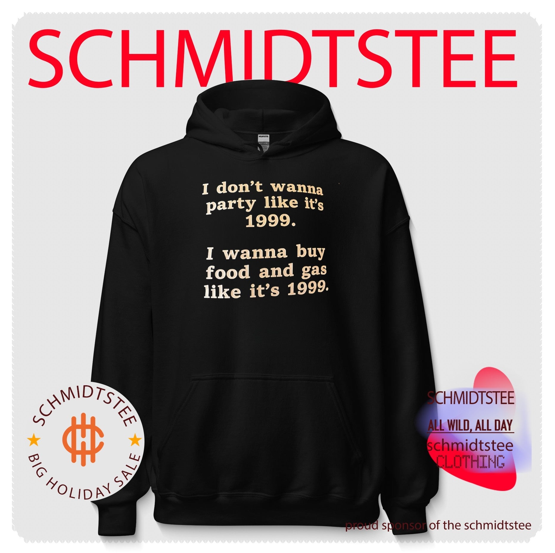 I don’t wanna party like it’s 1999 I wanna buy food and gas shirt