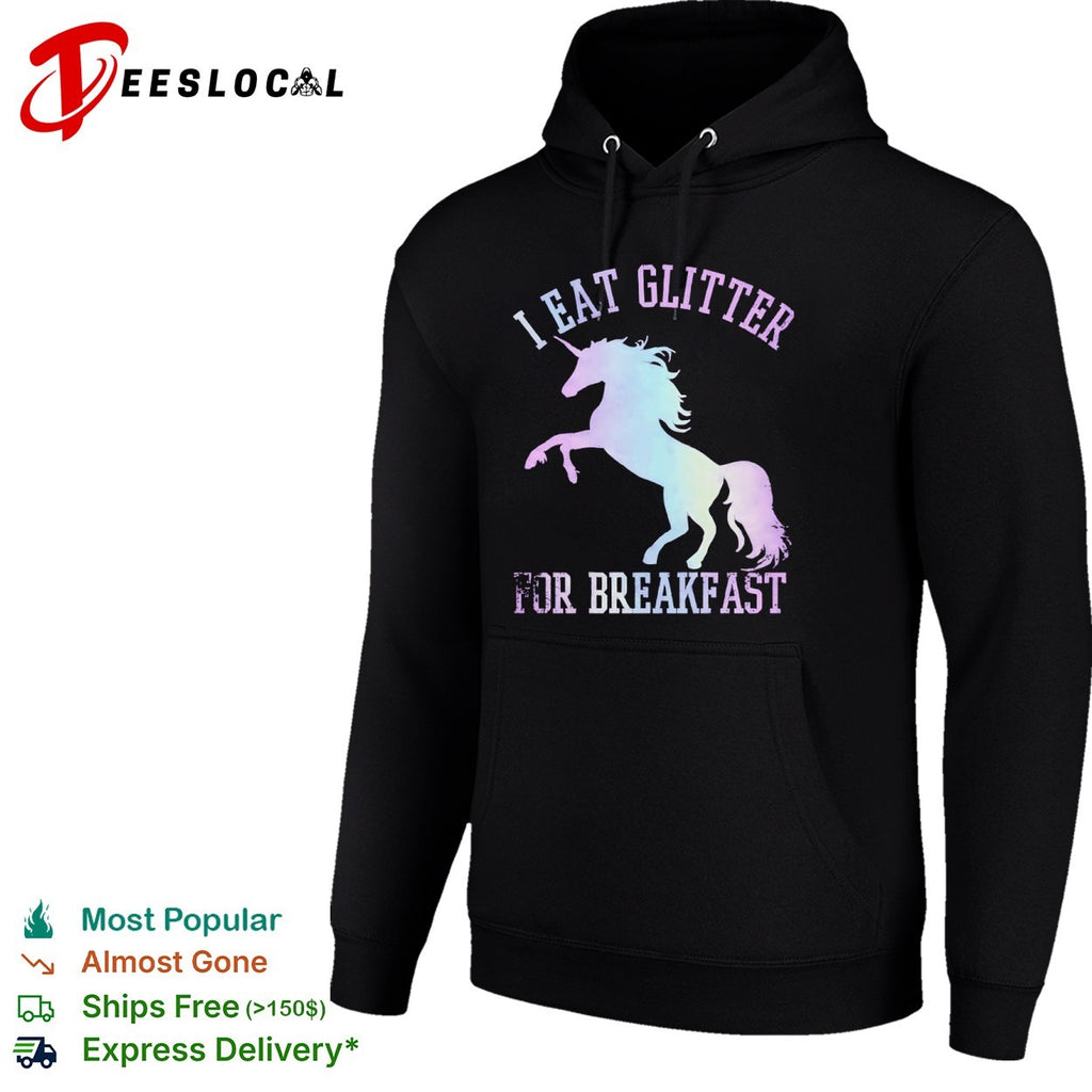 I eat glitter for breakfast unicorn shirt
