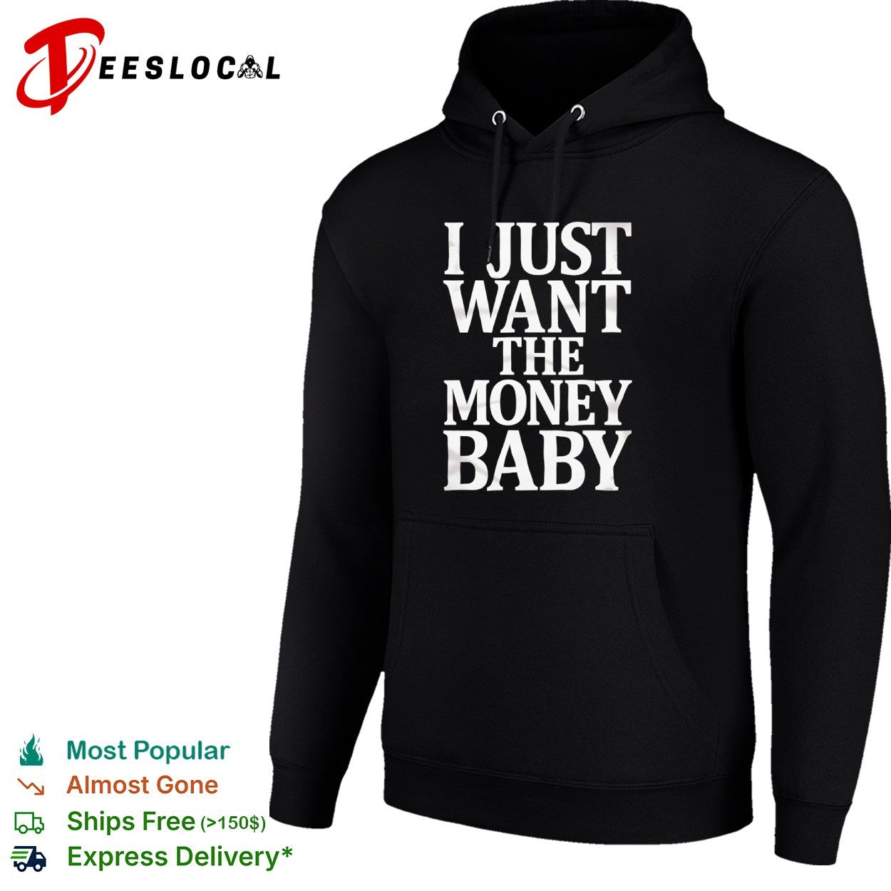 I just want the money baby shirt