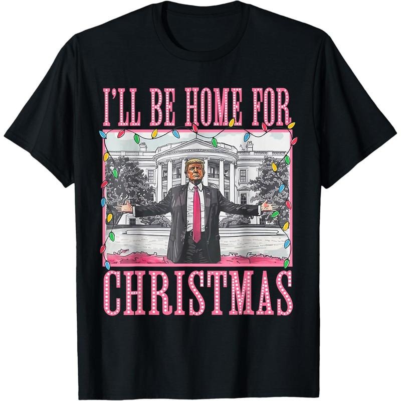 I'll Be Home For Christmas Santa Funny Trump Xmas Pajamas T-Shirt made in usastyle{n002}2 Hoodie Sweatshirt