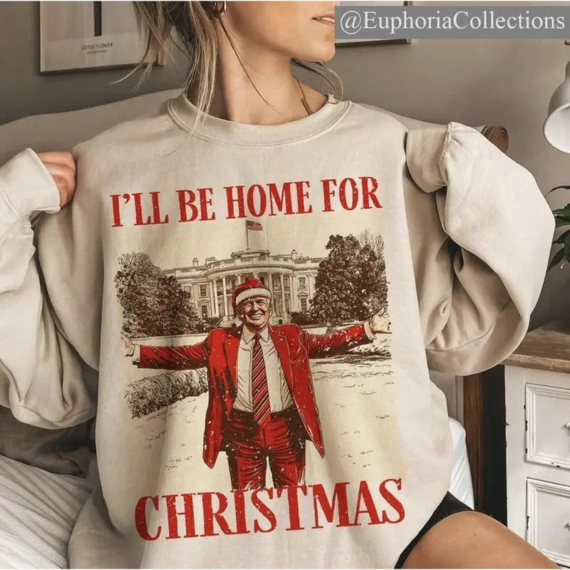 I'll Be Home for Christmas #Trump Shirt, Humorous #Trump Christmas T-Shirt, President Election 2024 #Trump Shirt , Retro...