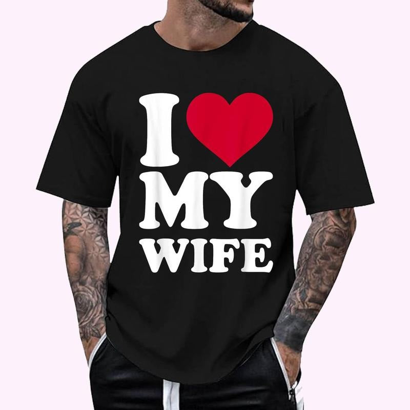 I Love (Red Heart) My Wife Regular Fit Letter Round Neck Casual Short Sleeve Crew Neck Shirt Summer Top Daily Shirt Hoodie Sweatshirt