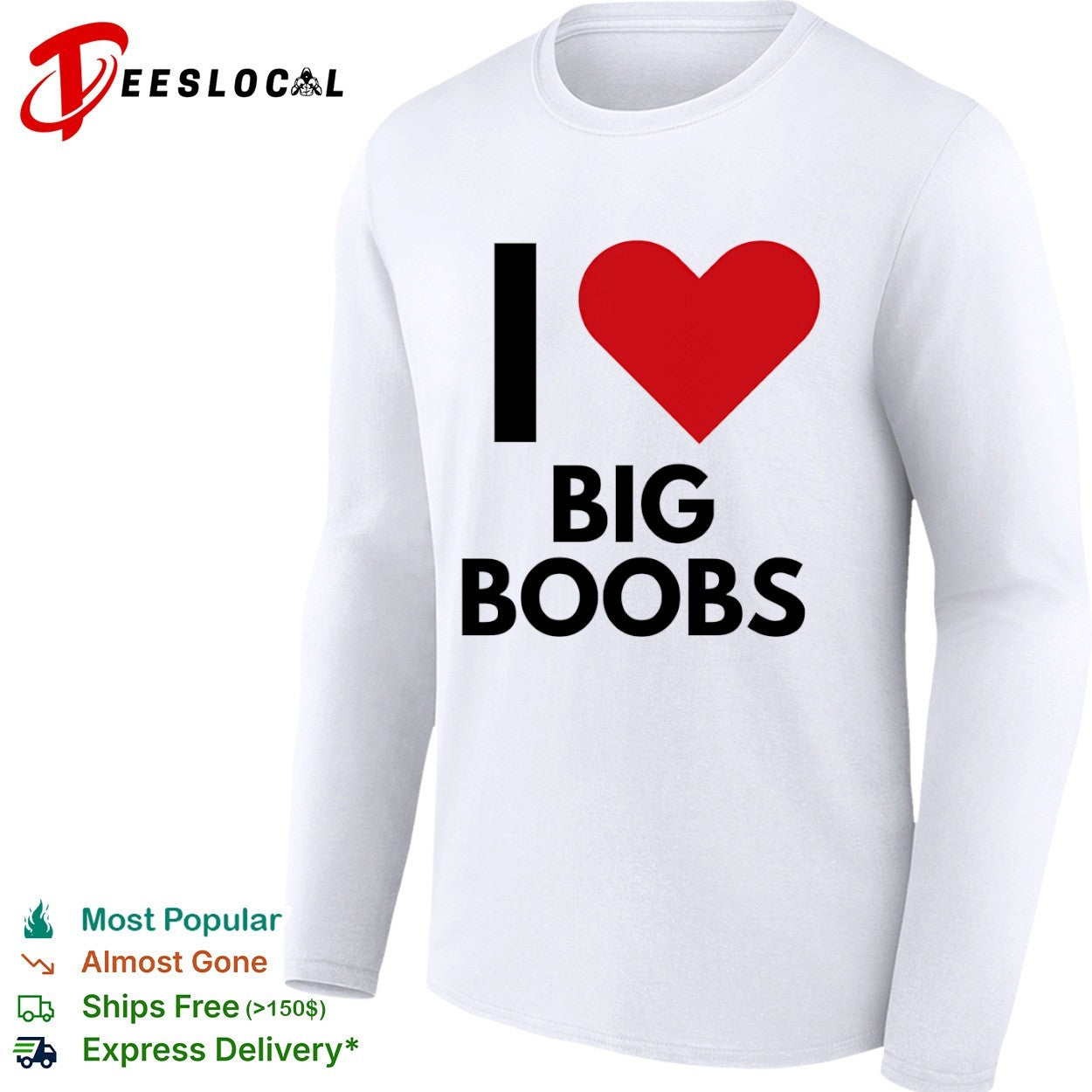I love big boobs heart shirt