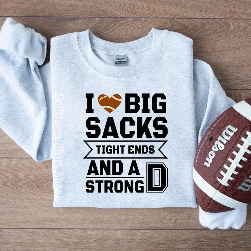 I love big sacks football sweatshirt Shirt Hoodie | PrintMintTees.com