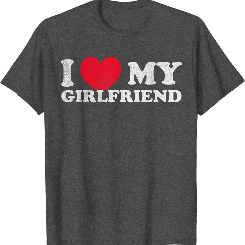 I love my Girlfriend, I Red heart My Girlfriend GF T-Shirt | Unisex Cotton Tee, Size S-5XL Hoodie Sweatshirt