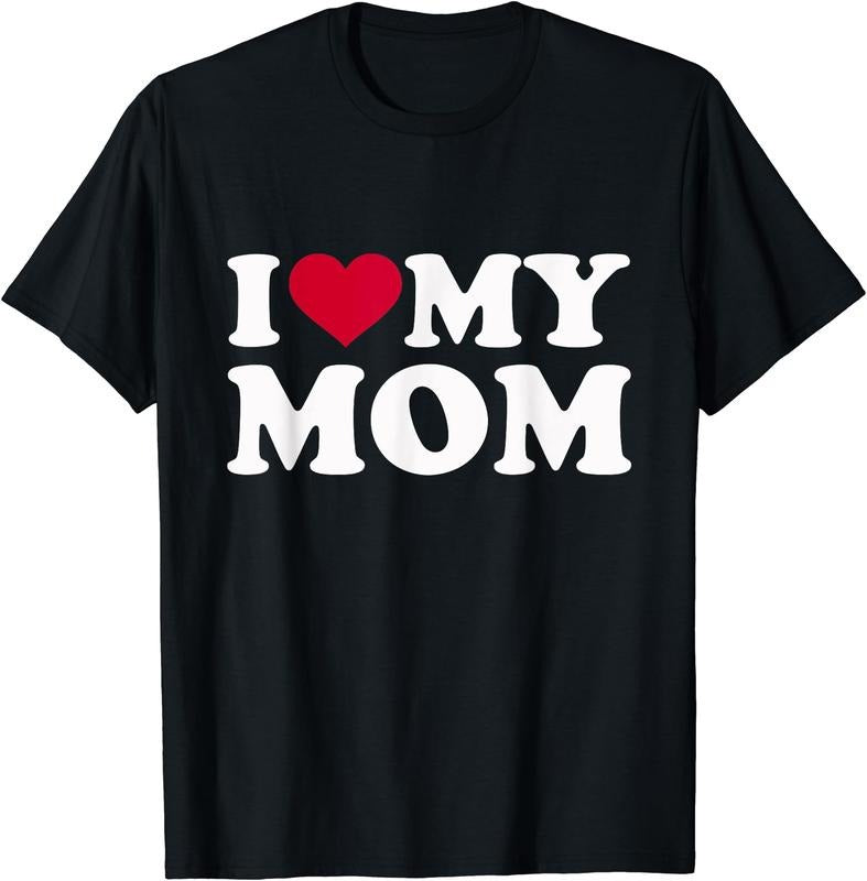 I love my mom T-Shirt | Unisex Cotton Tee, Size S-3XL Hoodie, Sweatshirt | PrintMintTees.com