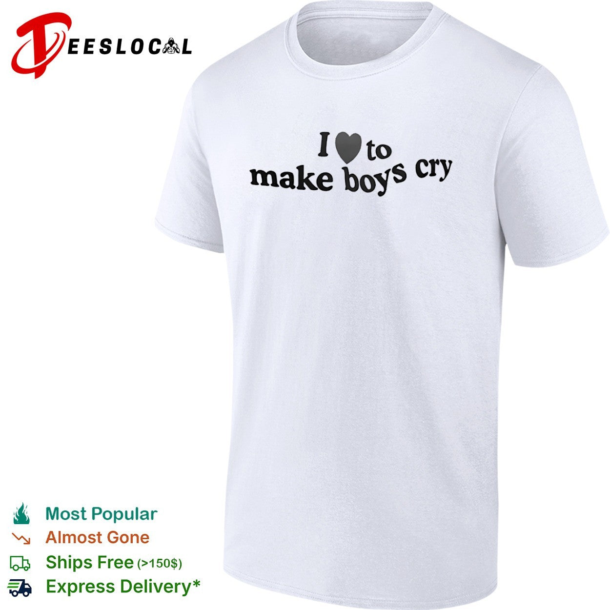 I love to make boys cry heart shirt