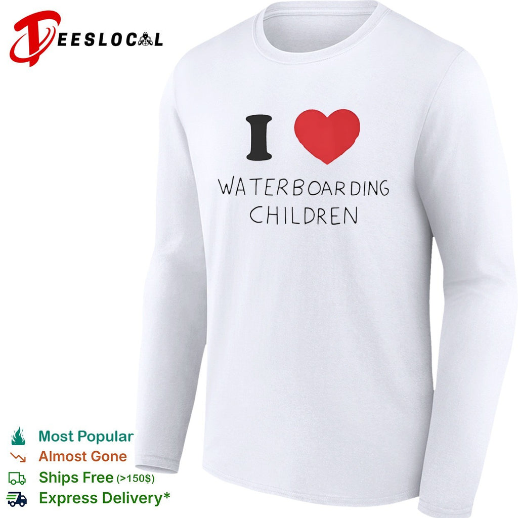 I love waterboarding children shirt