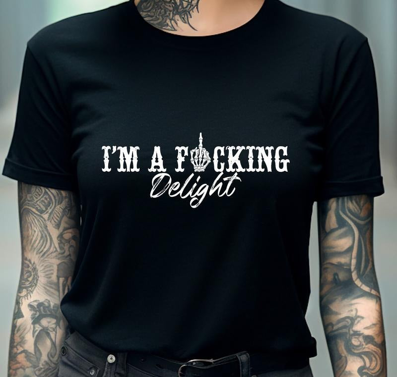 I'm A Delight Shirt Tee Sarcastic Tee Shirt Funny Shirt Gifts For Her TK43GN Hoodie Sweatshirt | PrintMintTees.com