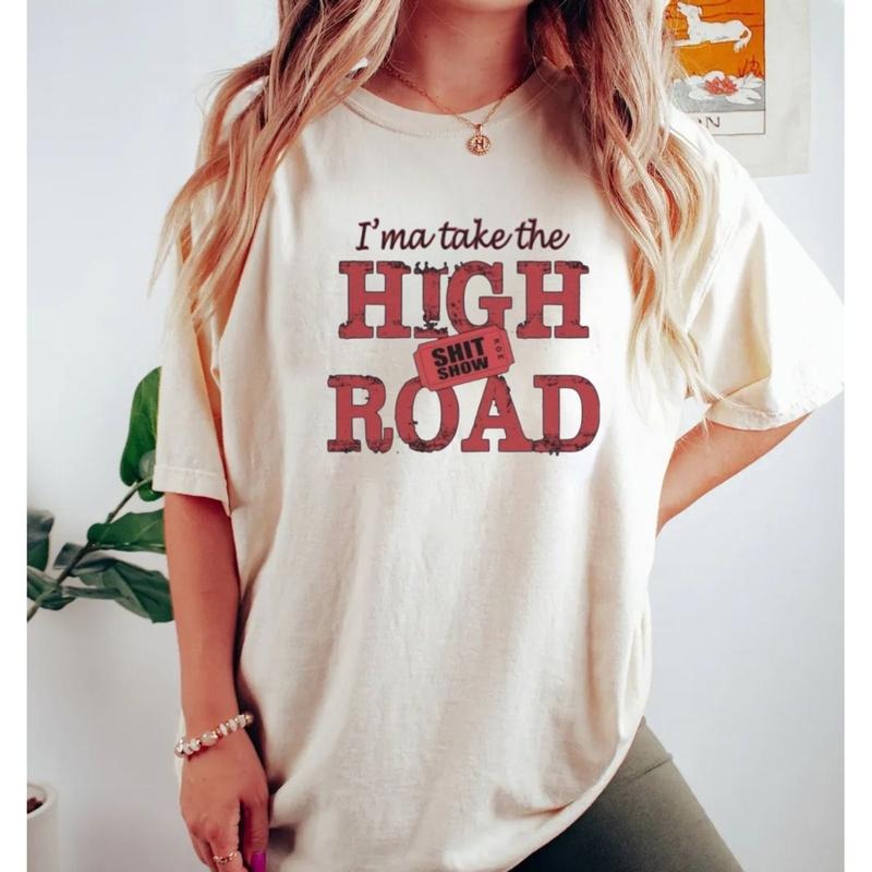 I'm A Take The High Road Shirt, Country Music Concert T Shirt, Kw Concert Tee, Gift For Fan, Unisex Short Sleeve Tee...