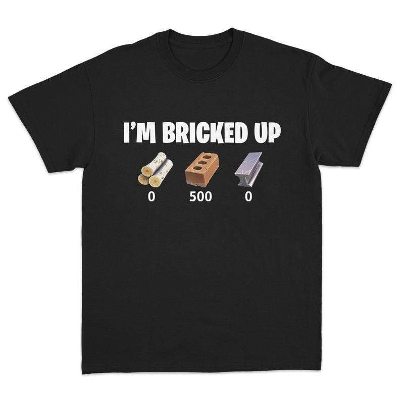I'm Bricked Up Meme Tee, Cool Graphic Shirt, Perfect for Casual Outfits. style 02 Hoodie Sweatshirt | PrintMintTees.com