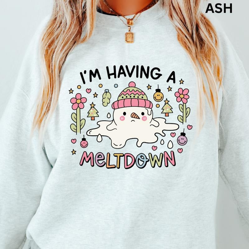 I'm Having a Meltdown Christmas Winter Graphic Sweatshirt Casual Cotton Polyester Oversized sweatshirt