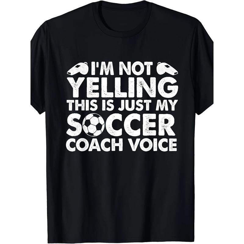 I'm Not Yelling This Is Just My Soccer Coach Voice Dad T-Shirt Made in USA Hoodie Sweatshirt | PrintMintTees.com