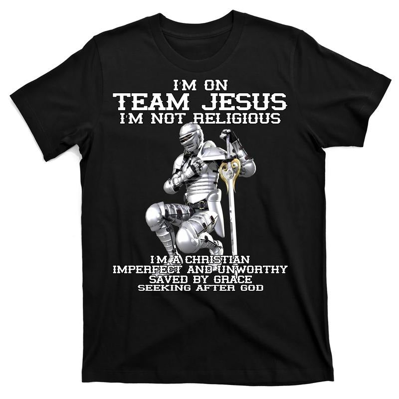 I'm On Team Jesus Christ Christian T-Shirt Menswear Top Hoodie Sweatshirt | PrintMintTees.com