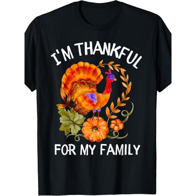 I'm Thankful For My Family Thanksgiving Day Turkey Thankful T-Shirt Suitable for men and women Hoodie Sweatshirt
