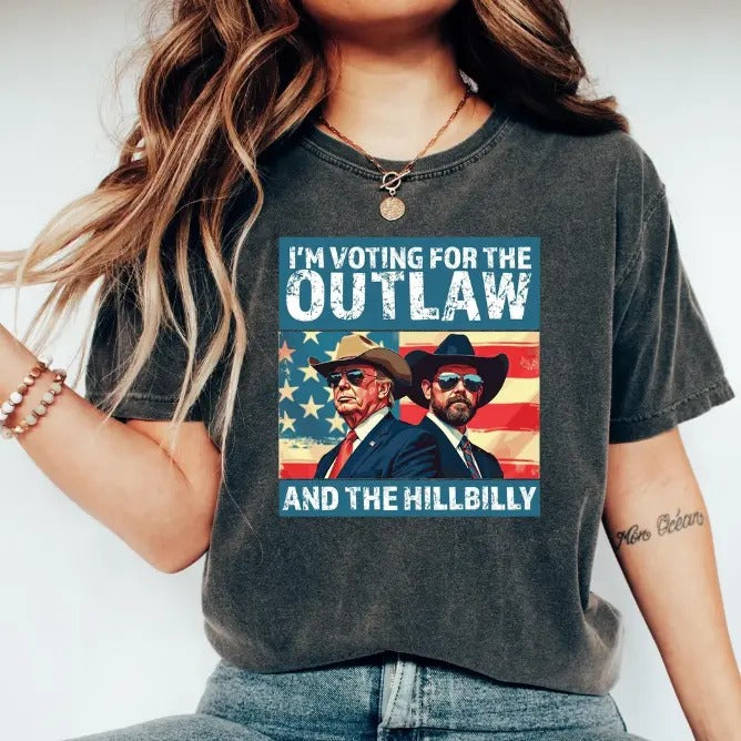 I'm Voting For The Outlaw And The Hillbilly Trumpp Shirt 2024, Election Conservative Political Republican Trumpp...
