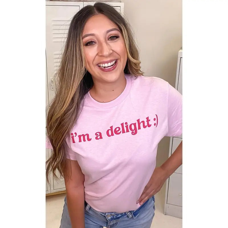 I'm a Delight Graphic T-Shirt Hoodie Sweatshirt | PrintMintTees.com