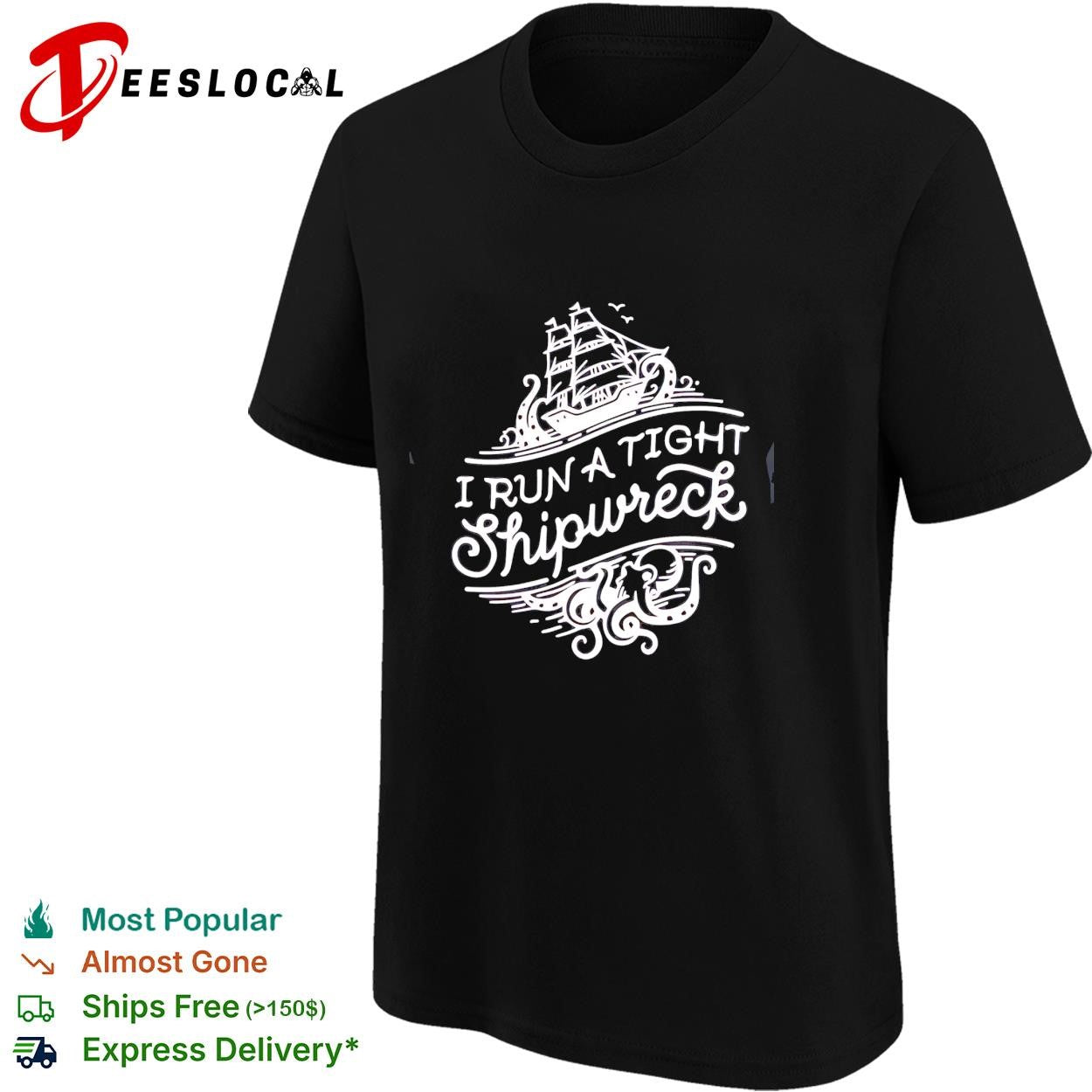 I run a tight shipwrech shirt