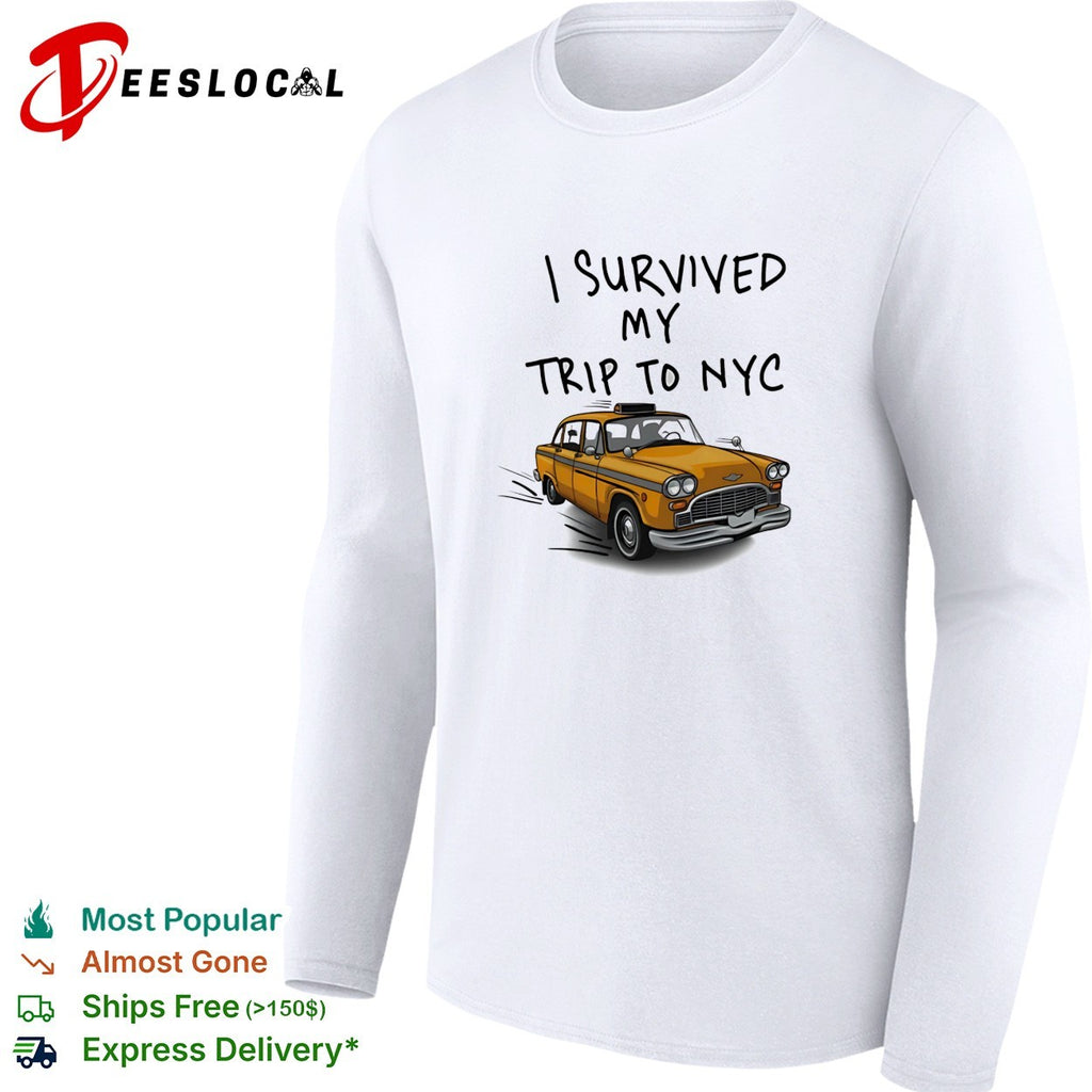 I survived my trip to NYC taxi shirt