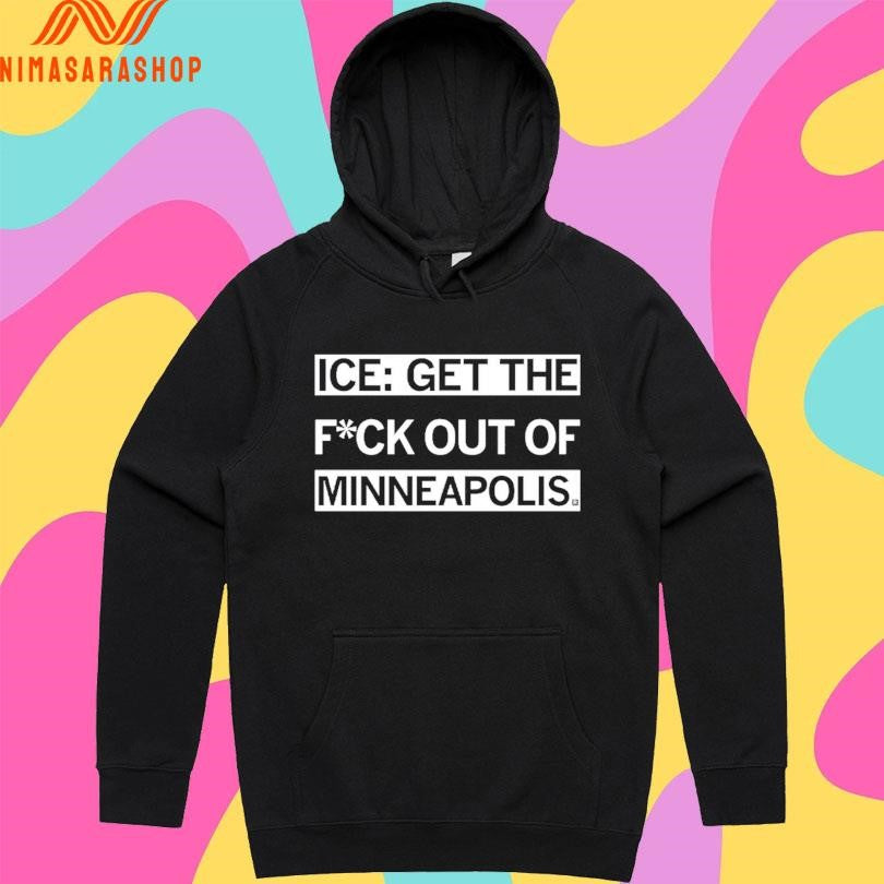 Ice Get The Fuck Out Of Minneapolis Shirts