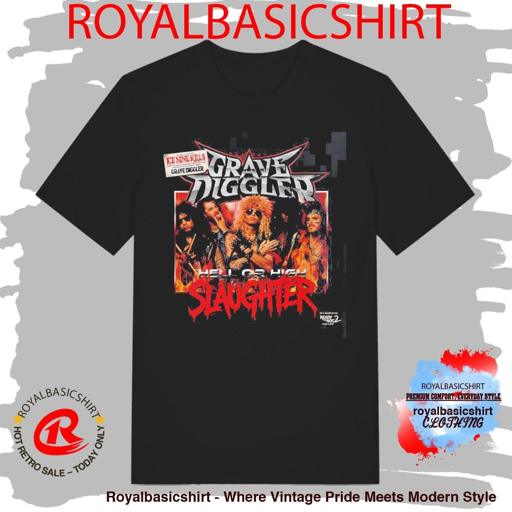 Ice Nine Kills Grave Diggler Hell Or High Slaughter From Ready Or Not 2 Here I Come T-Shirt