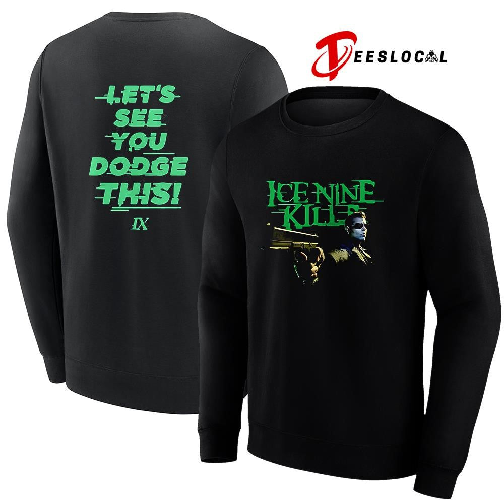 Ice Nine Kills The Great Unknown let’s see you dodge this photo portrait shirt