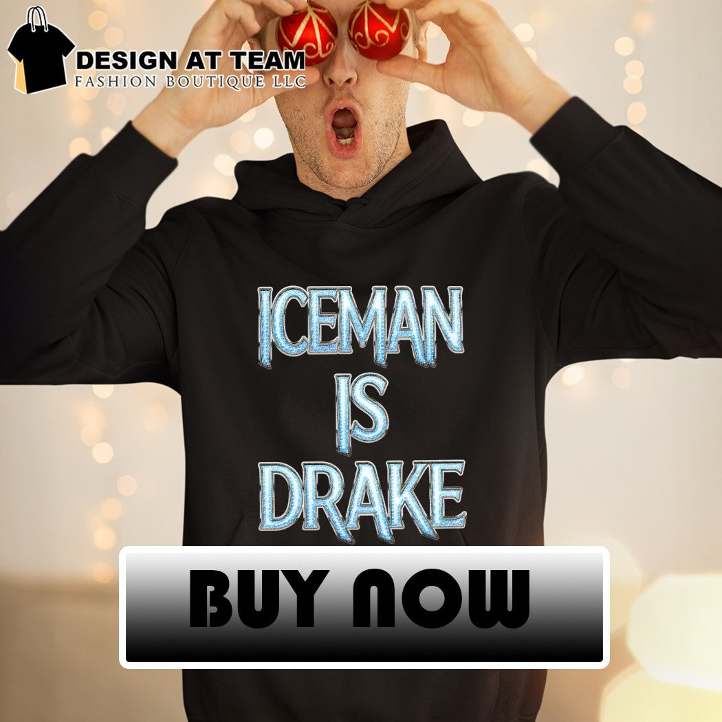 Iceman is Drake vintage shirt