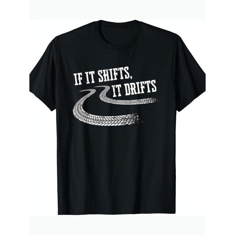 If It Shifts It Drifts Funny Racing Car Mechanic Gift T-Shirt220g made in usa Shirt Hoodie Sweatshirt | PrintMintTees.com