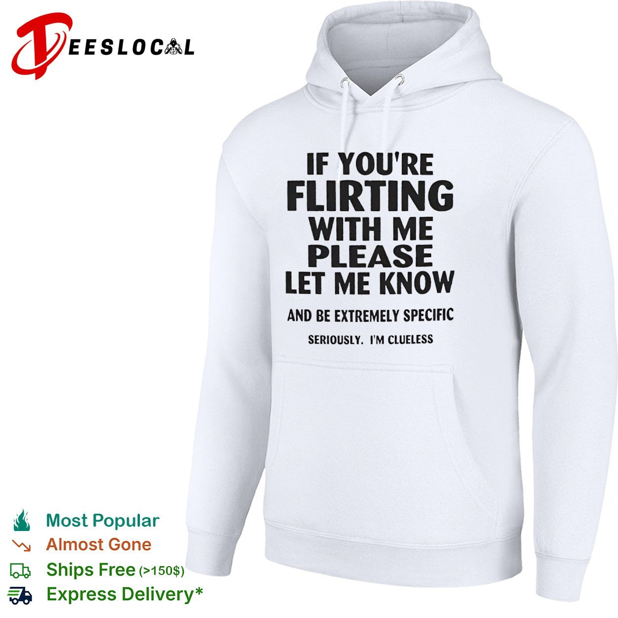 If you’re flirting advice funny clueless social humor shirt