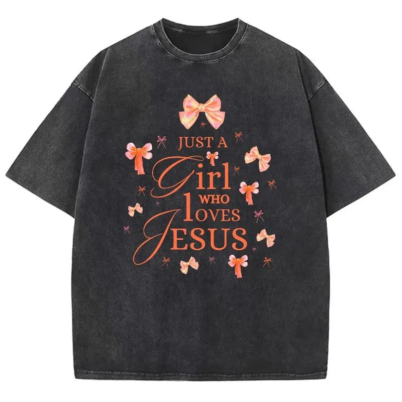 Im Just A Girl Unisex Washed T-Shirt, Christian Jesus  t shirts, Vintage 90s Graphic Tee Gift Hoodie Sweatshirt