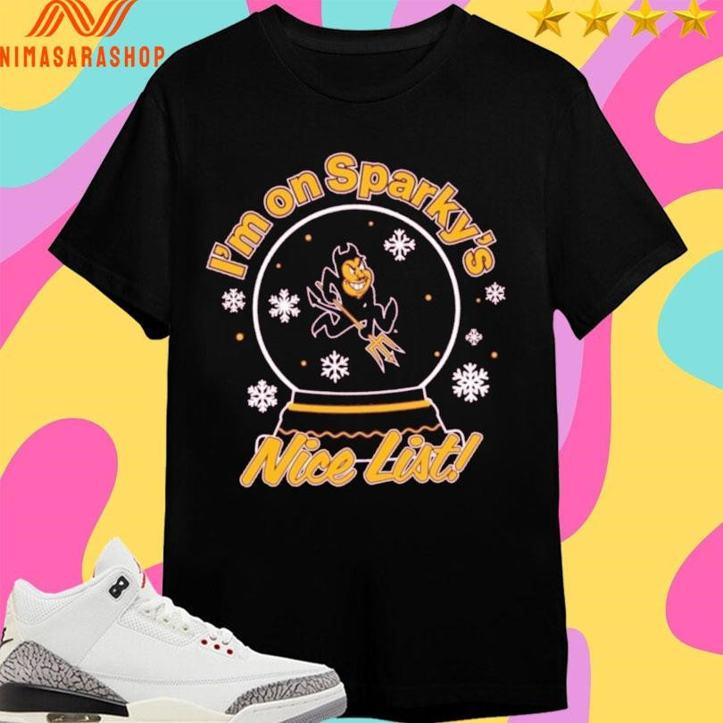 I’m On Sparky’s Nice List Arizona State Sun Devils Men’s Basketball Shirts