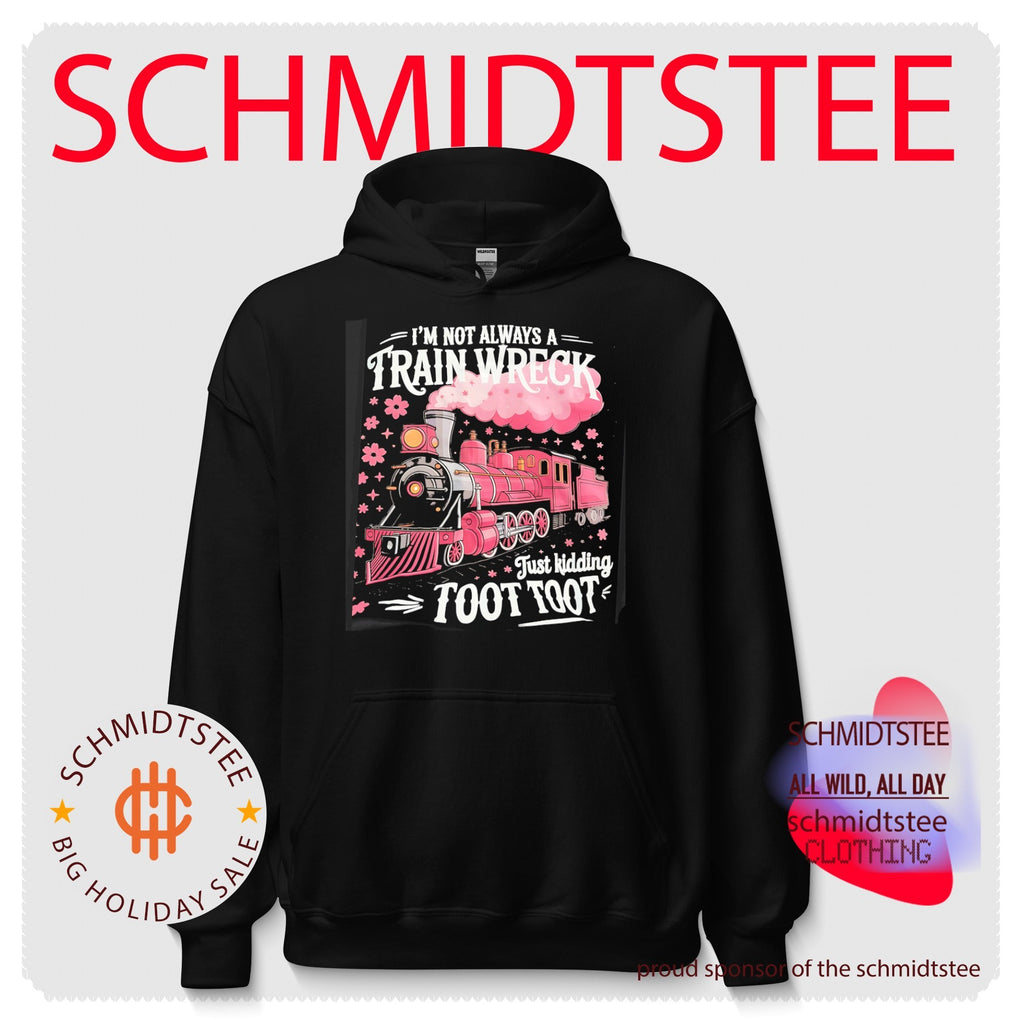 I’m not always a train wreck just kidding toot toot pink graphic train shirt